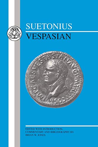 Suetonius: Verpasian (Latin Texts) von Bristol Classical Press